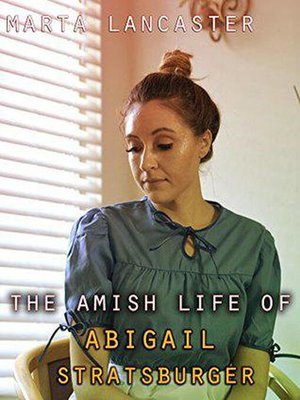 cover image of The Amish Life of Abigail Stratsburg